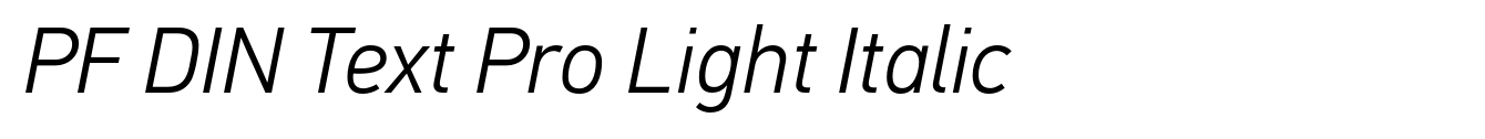 PF DIN Text Pro Light Italic